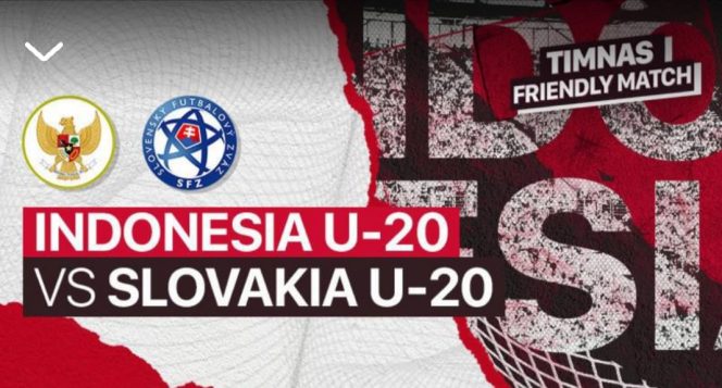 
					Link Live Streaming Timnas Indonesia Melawan Slovakia U20, Sabtu 18 November 2022, Kick Off Segera Dimulai