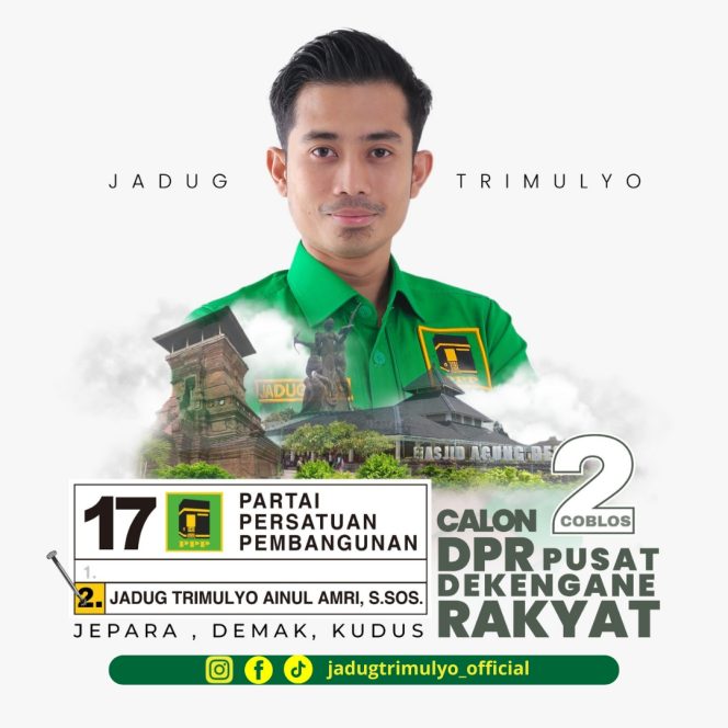 
					Mengenal Jadug Trimulyo Ainul Amri, Caleg DPR RI Nomor Urut 2 Dapil Jateng 2