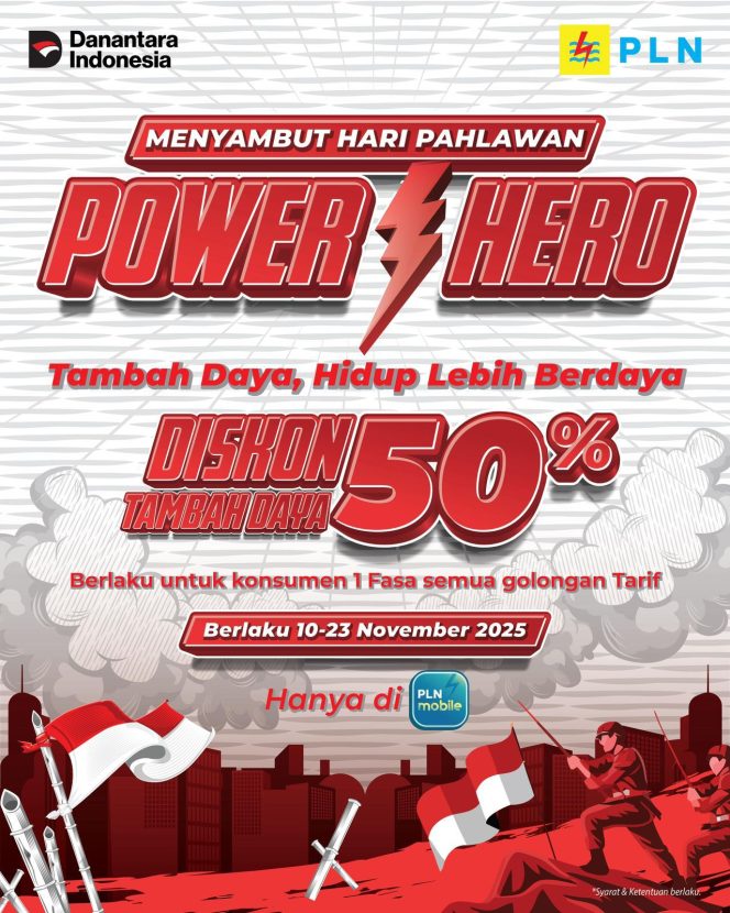 
					Semangat Hari Pahlawan, PLN Luncurkan Program “Power Hero”, Beri Diskon 50% Tambah Daya